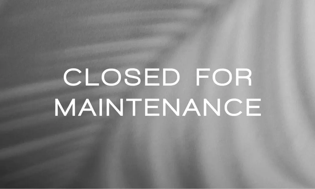 closed for maintenance